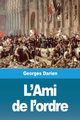 L'Ami de l'ordre, Darien Georges
