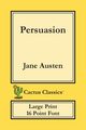 Persuasion (Cactus Classics Large Print), Austen Jane