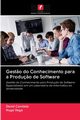Gest?o do Conhecimento para a Produ?o de Software, Candela David