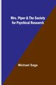 Mrs. Piper & the Society for Psychical Research, Sage Michael