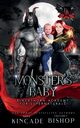 Monster's Baby, Kincade Gina