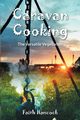 Caravan Cooking, Hancock Faith