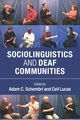 Sociolinguistics and Deaf Communities, 