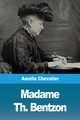 Madame Th. Bentzon, Chevalier Amlie