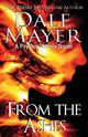 From the Ashes, Mayer Dale