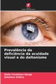 Preval?ncia da defici?ncia da acuidade visual e do daltonismo, Darge Haile Fentahun