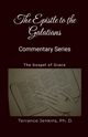 The Epistle to the Galatians - Commentary Series, Jenkins Ph. D. Terrance
