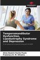 Temporomandibular Dysfunction, Lipodystrophy Syndrome and Depression, Rocha Paula Aline Beatriz