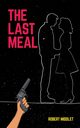 The Last Meal, Middlet Robert