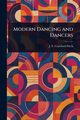Modern Dancing and Dancers, Flitch J. E. Crawford (John Ernest C...