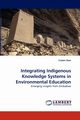 Integrating Indigenous Knowledge Systems in Environmental Education, Zazu Cryton