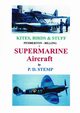 Kites, Birds & Stuff  -  SUPERMARINE Aircraft, Stemp P.D.