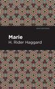 Marie, Haggard H. Rider
