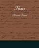 Thais, France Anatole