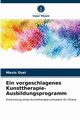 Ein vorgeschlagenes Kunsttherapie-Ausbildungsprogramm, Osei Mavis