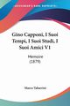 Gino Capponi, I Suoi Tempi, I Suoi Studi, I Suoi Amici V1, Tabarrini Marco