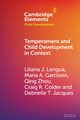Temperament and Child Development in Context, Lengua Liliana J.
