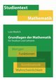 Grundlagen der Mathematik fr Studium und Lehramt, Warlich Lutz