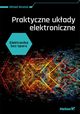 Elektronika bez oporu. Praktyczne ukady elektroniczne, Witold Wrotek