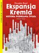 Ekspansja Kremla Wyd. III, Boyd Douglas