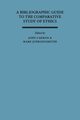 A Bibliographic Guide to the Comparative Study of Ethics, Carman John