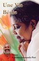 Une Vie Bnie, Swami Ramakrishnananda Puri