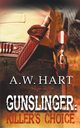 Gunslinger, Hart A.W.