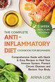 The Complete Anti- Inflammatory Diet Cookbook for Beginners, Lor Anna