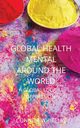 Global Mental Health, Whiteley Connor