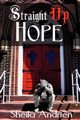 Straight Up Hope, Andrien Sheila