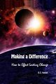 Making a Difference, Nakeli E. C.