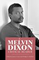 A Melvin Dixon Critical Reader, 