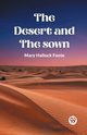The Desert And The Sown, Foote Mary Hallock