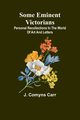 Some eminent Victorians, Carr J. Comyns
