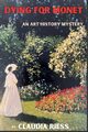 Dying for Monet, Riess Claudia