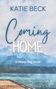 Coming Home, Beck Katie