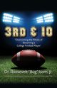 3RD & 10, Isom Jr. Dr. Roosevelt Bug