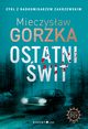 Ostatni wit, Gorzka Mieczysaw