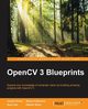 OpenCV 3 Blueprints, Howse Joseph