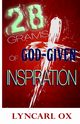 28 Grams of God-Given Inspiration, Ox Lyncarl