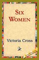 Six Women, Cross Victoria