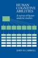 Human Cognitive Abilities, Carroll John Bissell