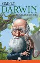 Simply Darwin, Ruse Michael