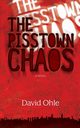 The Pisstown Chaos, Ohle David