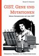 GIST, Gene und Mutationen, Gohlisch Helmut B.