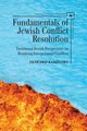 Fundamentals of Jewish Conflict Resolution, Kaminsky Howard
