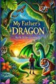 My Father's Dragon (Illustrated), Gannett Ruth Stiles