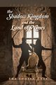 The Shadow Kingdom And the Land of Nines, P.M. Inabis