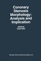 Coronary Stenosis Morphology, 