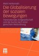 Die Globalisierung Der Sozialen Bewegungen, Herkenrath Mark